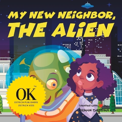 Book cover for My new neighbor, the alien.