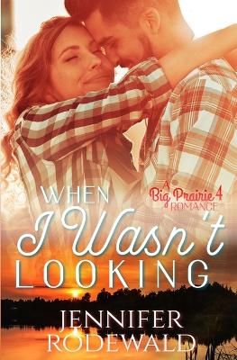 Book cover for When I Wasn't Looking