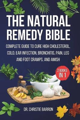 Book cover for The Natural Remedy Bible