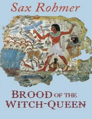 Book cover for Brood of the Witch-Queen (Annotated)