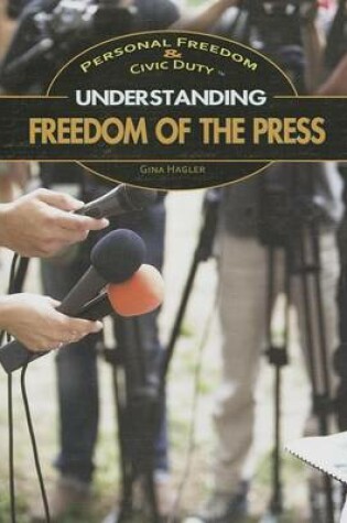 Cover of Understanding Freedom of the Press