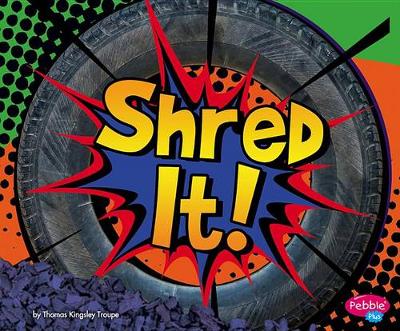 Cover of Shred It!