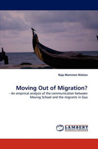 Cover of Moving Out of Migration?