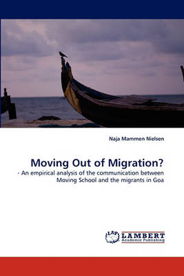 Book cover for Moving Out of Migration?