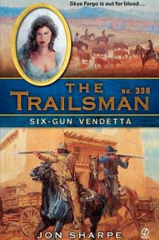 Cover of The Trailsman #358