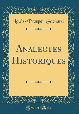 Book cover for Analectes Historiques (Classic Reprint)