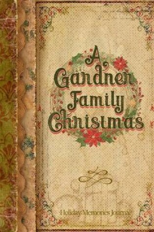 Cover of A Gardner Family Christmas
