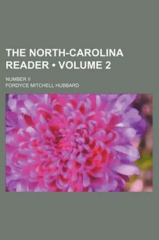 Cover of The North-Carolina Reader (Volume 2); Number II