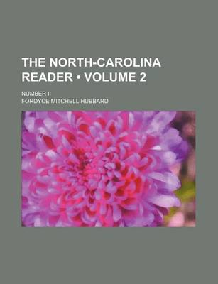 Book cover for The North-Carolina Reader (Volume 2); Number II