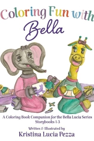 Cover of Coloring Fun with Bella