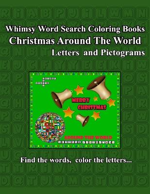 Book cover for Whimsy Word Search, Christmas Around the World, Letters and Pictograms