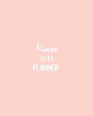 Book cover for Kiara 2019 Planner