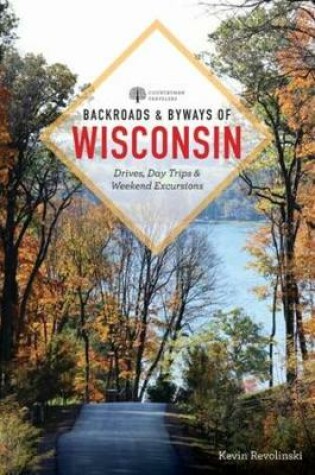 Cover of Backroads & Byways of Wisconsin