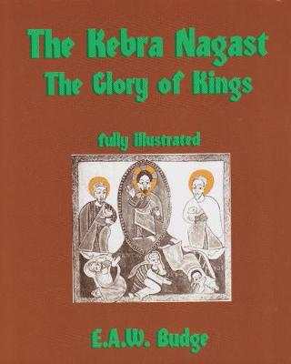 Book cover for Kebra Nagast The Glory Of Kings