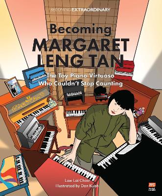 Book cover for Becoming Margaret Leng Tan:  The Toy Piano Virtuoso Who Couldn't Stop Counting
