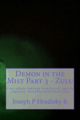 Cover of Demon in the Mist Part 3 - Zulu