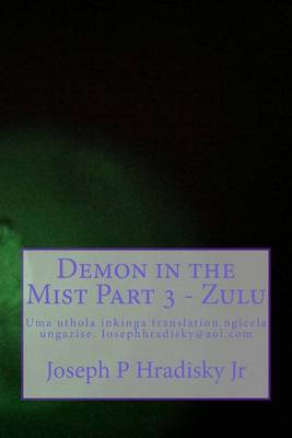 Book cover for Demon in the Mist Part 3 - Zulu