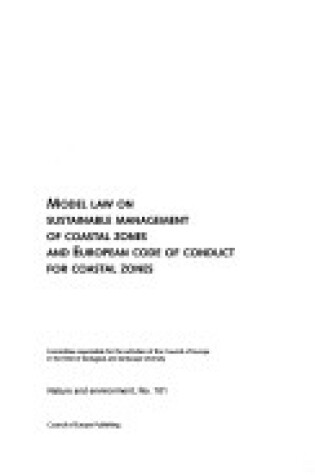 Cover of Model Law on Sustainable Management of Coastal Zones and European Code of Conduct for Coastal Zones