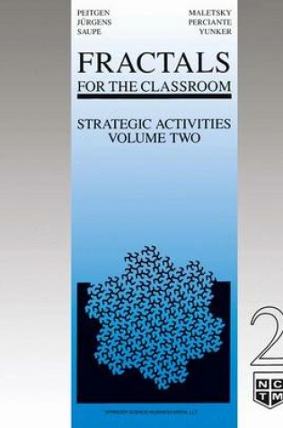 Cover of Fractals for the Classroom: Strategic Activities Volume Two