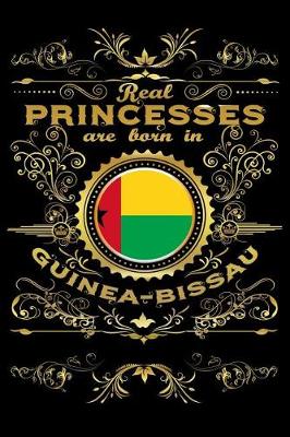 Book cover for Real Princesses Are Born in Guinea-Bissau