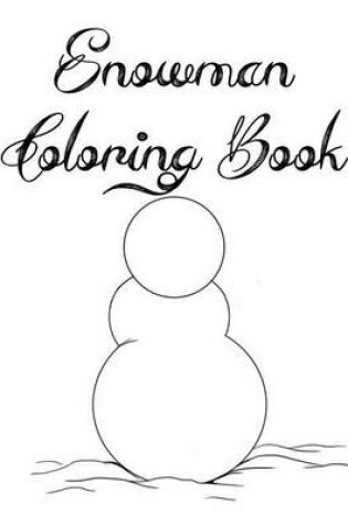 Cover of Snowman Coloring Book