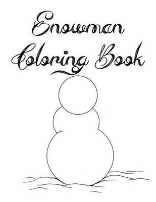 Book cover for Snowman Coloring Book