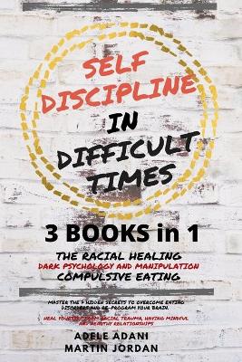 Book cover for Self Discipline in Difficult Times