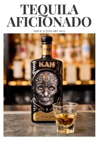 Cover of Tequila Aficionado Magazine, January 2023