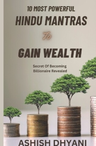 Cover of Ten Powerful Hindu Mantras To Gain Wealth