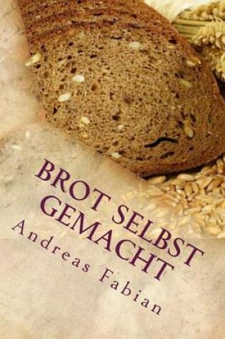 Cover of Brot selbst gemacht