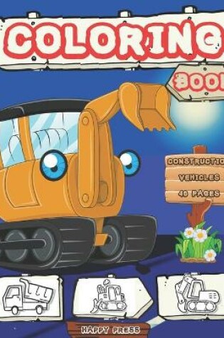 Cover of Construction Vehicles Coloring Book