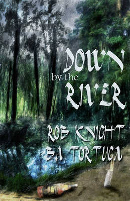 Book cover for Down by the River