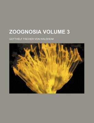 Book cover for Zoognosia Volume 3