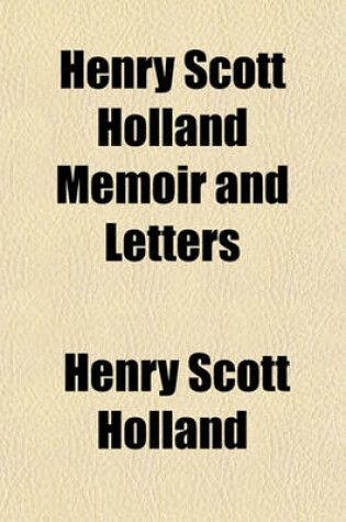 Cover of Henry Scott Holland Memoir and Letters