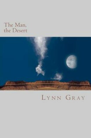 Cover of The Man, the Desert