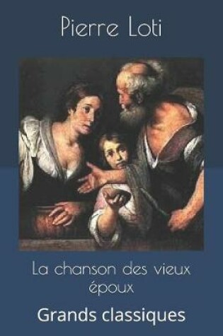 Cover of La chanson des vieux époux