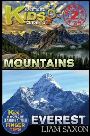 Cover of A Smart Kids Guide to Mountains and Everest
