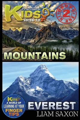 Book cover for A Smart Kids Guide to Mountains and Everest