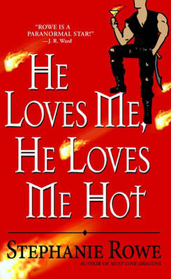 Book cover for He Loves Me, He Loves Me Hot