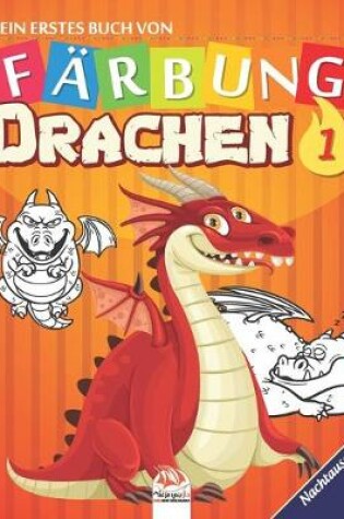 Cover of Mein erstes Buch von - Farbung - Drachen 1 - Nachtausgabe