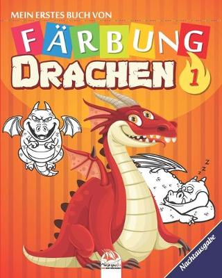 Book cover for Mein erstes Buch von - Farbung - Drachen 1 - Nachtausgabe