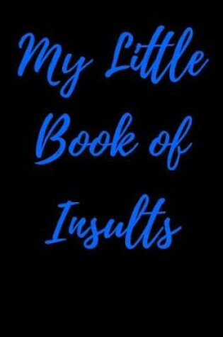 Cover of My Little Book of Insults