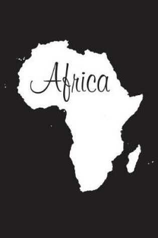 Cover of Africa - Black 101 - Lined Notebook with Margins - 6x9