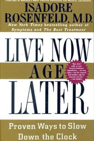 Cover of Live Now, Age Later