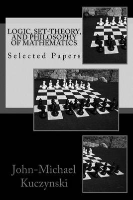 Book cover for Logic, Set-theory, and Philosophy of Mathematics