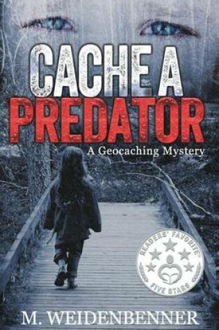 Cover of Cache a Predator