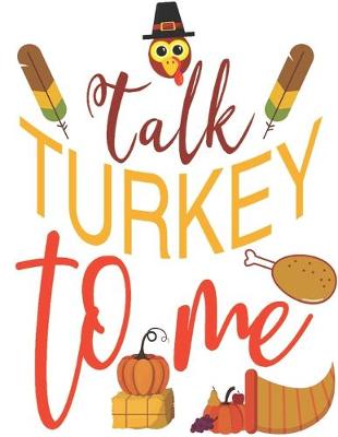 Book cover for Talk Turkey to me