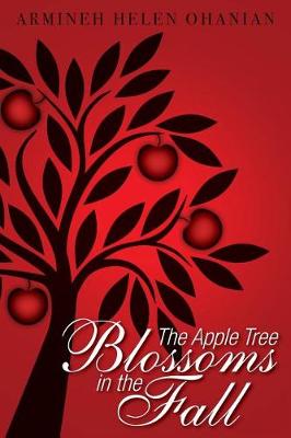 Book cover for The Apple Tree Blossoms in the Fall