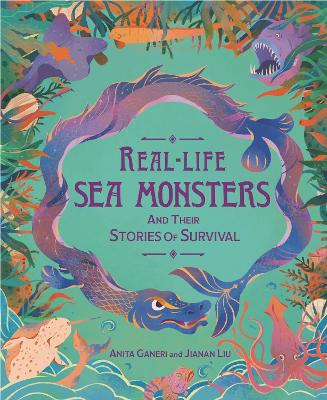 Book cover for Real-life Sea Monsters and their Stories of Survival