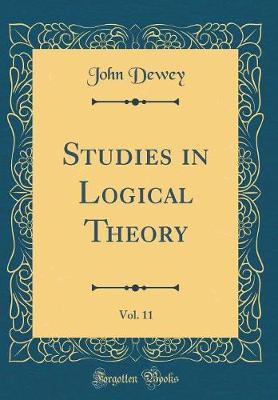 Book cover for Studies in Logical Theory, Vol. 11 (Classic Reprint)